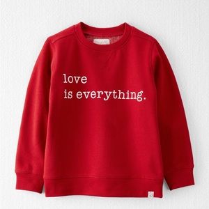Toddler Organic Cotton Love Is Everything Fleece Pullover